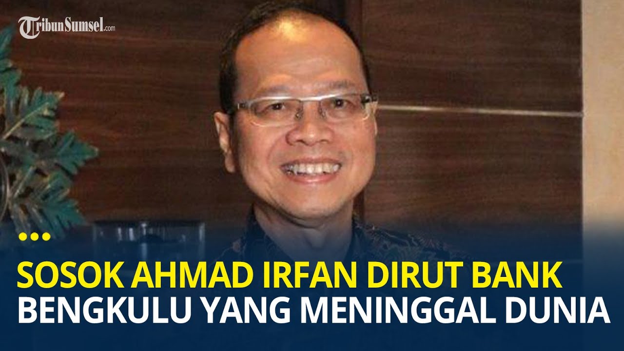 Dirut Bank Bengkulu AhmaD Irfan