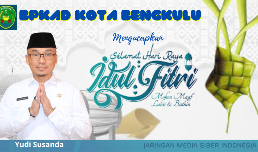 Kepala BPKAD Kota Bengkulu Yudi Susanda mengucapkan Selamat Idul Fitri 2023